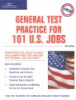 General_test_practice_for_101_U_S__jobs